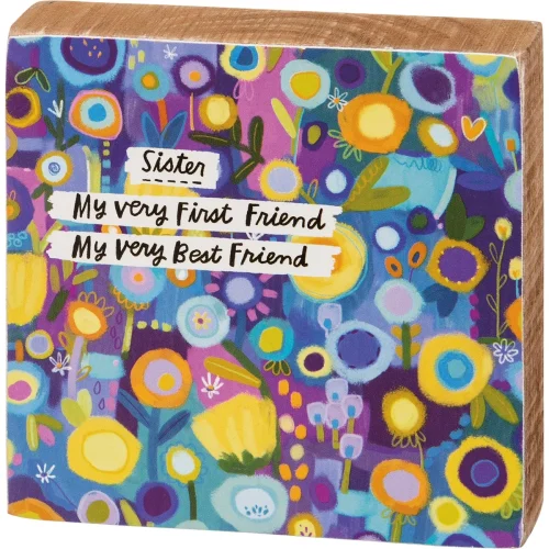 Sister My Very First Friend Block Sign - Send in the Clowns Online Store